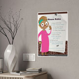 Mama Pearl’s ‘HOUSE RULES’ Poster Size 16.5” × 23.4” (Vertical), GLOSSY